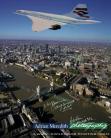 Concorde Over London 1998 in Chatham Union Jack Livery - Signed 16x12